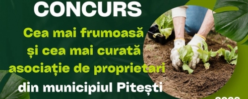 Din 1 aprilie 2026, încep înscrierile pentru „Cea mai frumoasă și cea mai curată asociație de proprietari din municipiul Pitești”, ediția a XIV-a