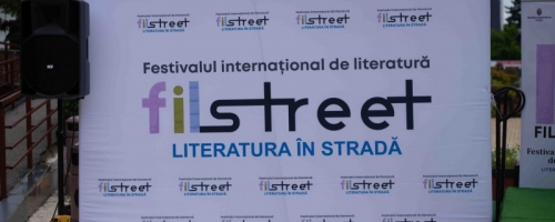 Ediția a III-a a Festivalului Internațional de Literatură „LITERATURĂ ÎN STRADĂ - FILSTREET”: sensibilitate, poezie, proză, muzică – ARTĂ, oferite publicului piteștean!