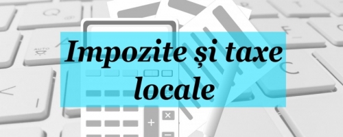 INFORMARE  privind impozitele și taxele locale în municipiul Pitești